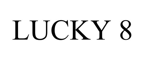 Trademark Logo LUCKY 8