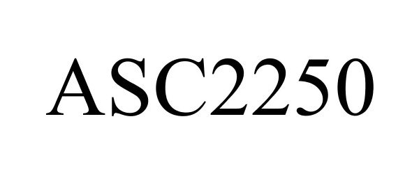 ASC2250