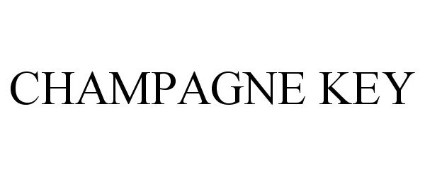 Trademark Logo CHAMPAGNE KEY