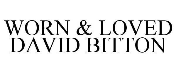  WORN &amp; LOVED DAVID BITTON