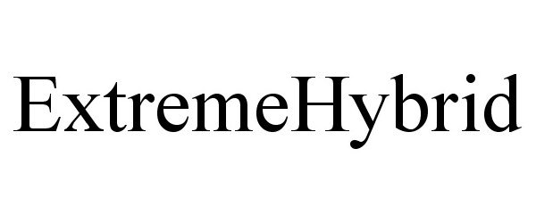 Trademark Logo EXTREMEHYBRID