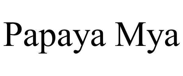 Trademark Logo PAPAYA MYA