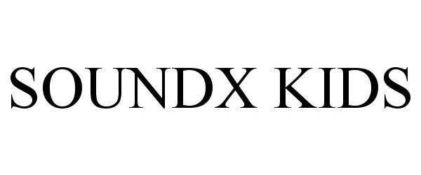 Trademark Logo SOUNDX KIDS