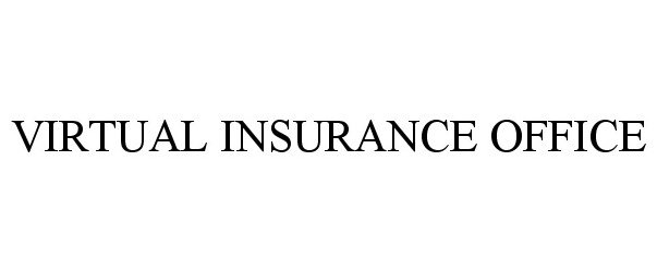 Trademark Logo VIRTUAL INSURANCE OFFICE