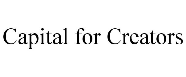  CAPITAL FOR CREATORS