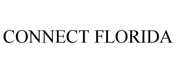 Trademark Logo CONNECT FLORIDA