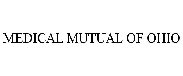 Trademark Logo MEDICAL MUTUAL OF OHIO