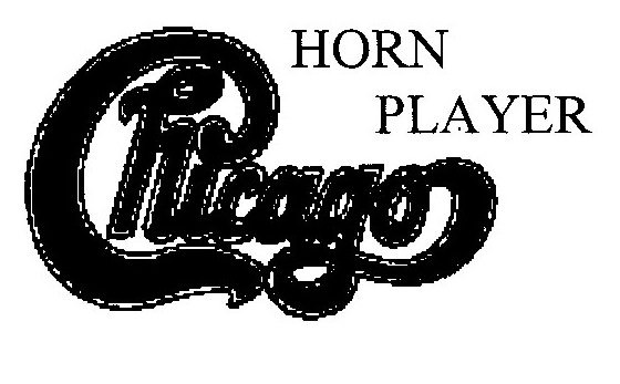 Trademark Logo CHICAGO HORN PLAYER