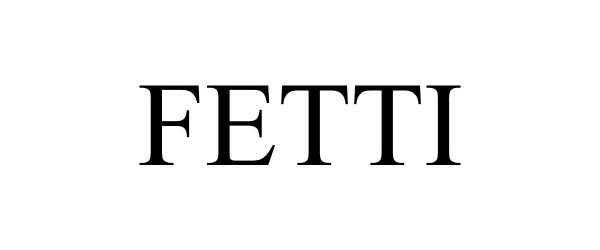 FETTI