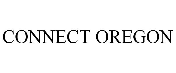 Trademark Logo CONNECT OREGON