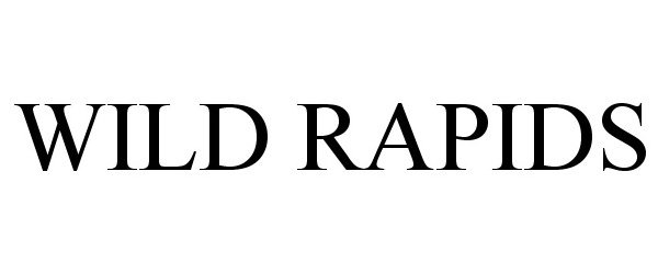Trademark Logo WILD RAPIDS