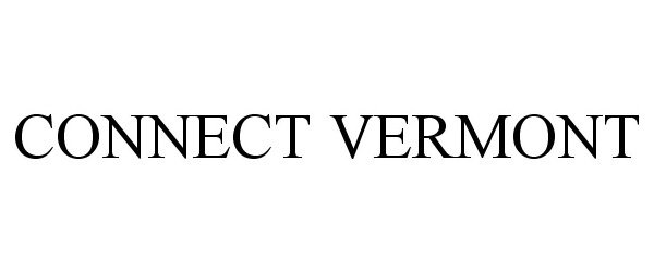 Trademark Logo CONNECT VERMONT