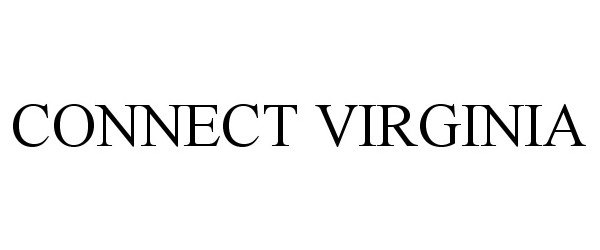 Trademark Logo CONNECT VIRGINIA
