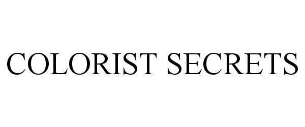 Trademark Logo COLORIST SECRETS