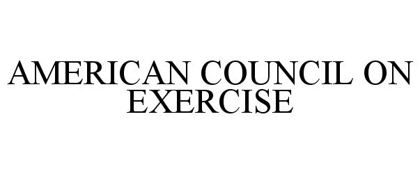  AMERICAN COUNCIL ON EXERCISE