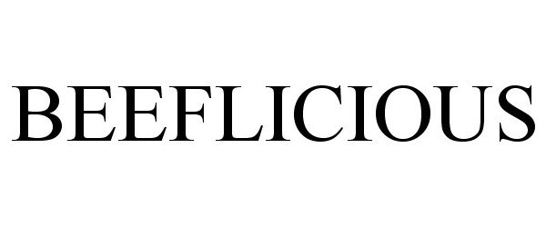 Trademark Logo BEEFLICIOUS