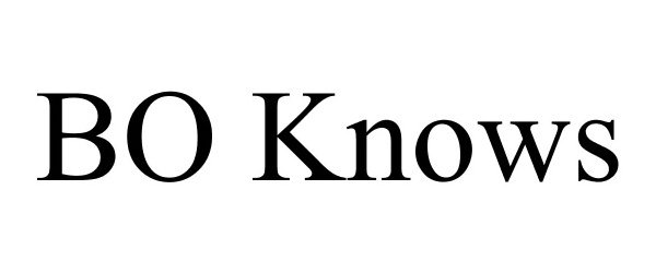 Trademark Logo BO KNOWS