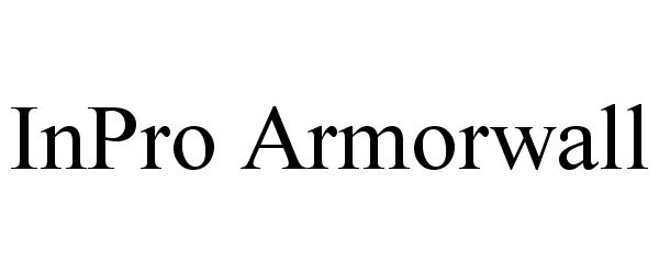 Trademark Logo INPRO ARMORWALL