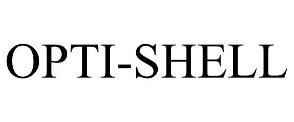  OPTI-SHELL