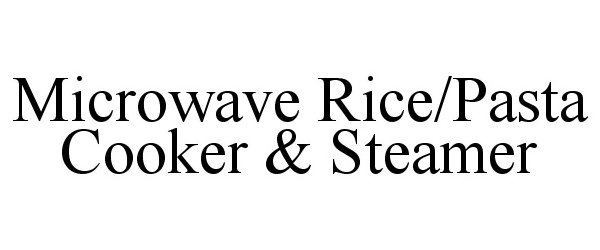  MICROWAVE RICE/PASTA COOKER &amp; STEAMER