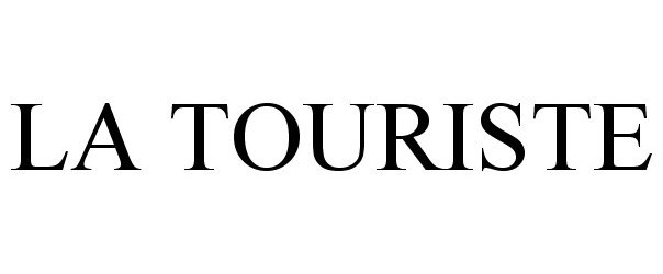 Trademark Logo LA TOURISTE