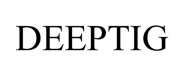 Trademark Logo DEEPTIG