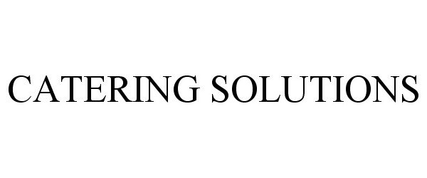 CATERING SOLUTIONS