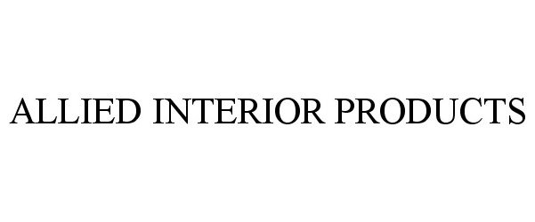  ALLIED INTERIOR PRODUCTS