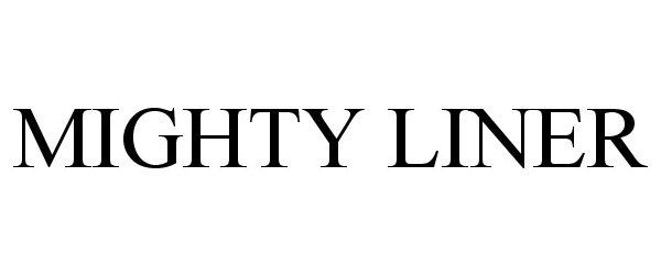 Trademark Logo MIGHTY LINER