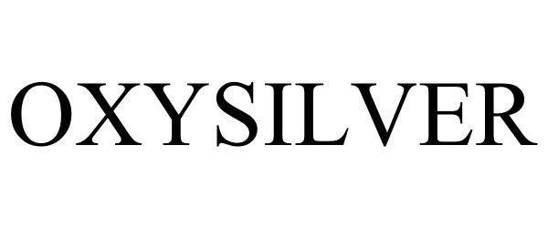 Trademark Logo OXYSILVER