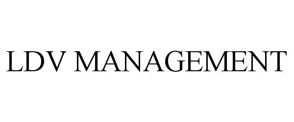 Trademark Logo LDV MANAGEMENT