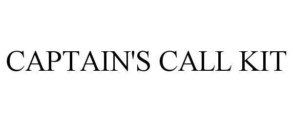 Trademark Logo CAPTAIN'S CALL KIT