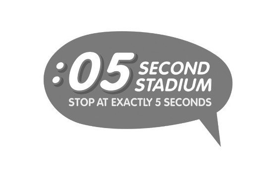 Trademark Logo :05 SECOND STADIUM STOP AT EXACTLY 5 SECONDS