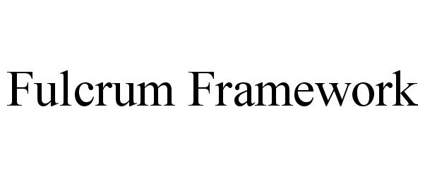 Trademark Logo FULCRUM FRAMEWORK