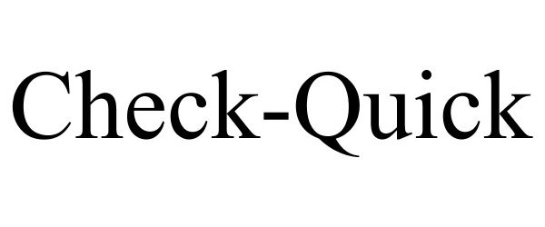 Trademark Logo CHECK-QUICK