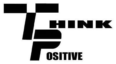 THINK POSITIVE