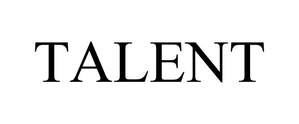 Trademark Logo TALENT