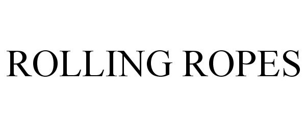 Trademark Logo ROLLING ROPES