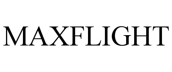 Trademark Logo MAXFLIGHT