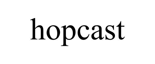 HOPCAST