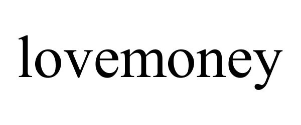 Trademark Logo LOVEMONEY