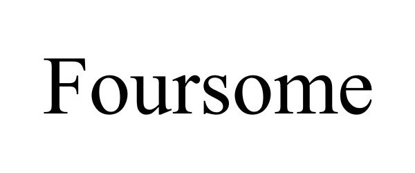 Trademark Logo FOURSOME