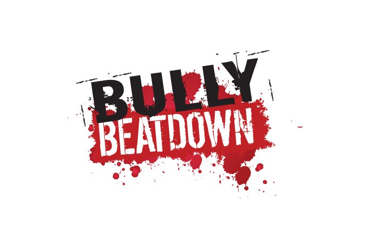  BULLY BEATDOWN