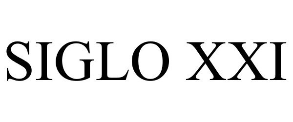 Trademark Logo SIGLO XXI