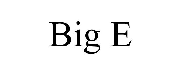  BIG E