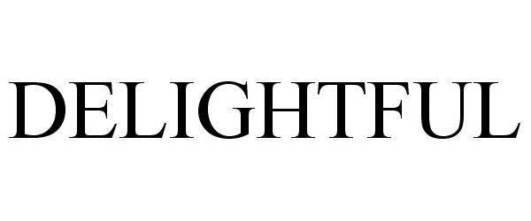 Trademark Logo DELIGHTFUL