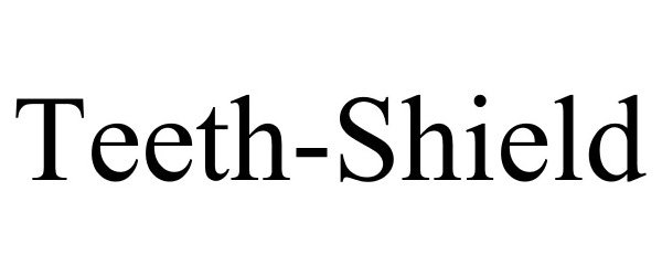 Trademark Logo TEETH-SHIELD