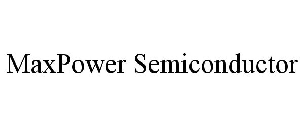 MAXPOWER SEMICONDUCTOR