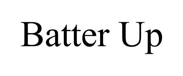 Trademark Logo BATTER UP