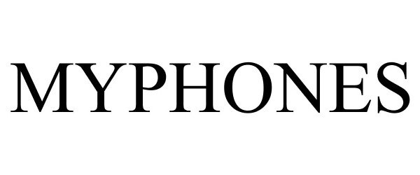 Trademark Logo MYPHONES